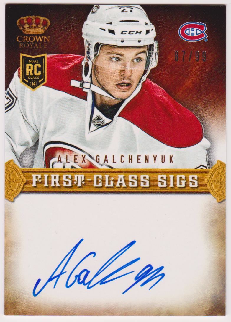 2013-14 Crown Royale First Class Sigs #FCAG Alex Galchenyuk AUTO - 87/99 (image for) 2013-14 Crown Royale First Class Sigs #FCAG Alex Galchenyuk AUTO - 87/99