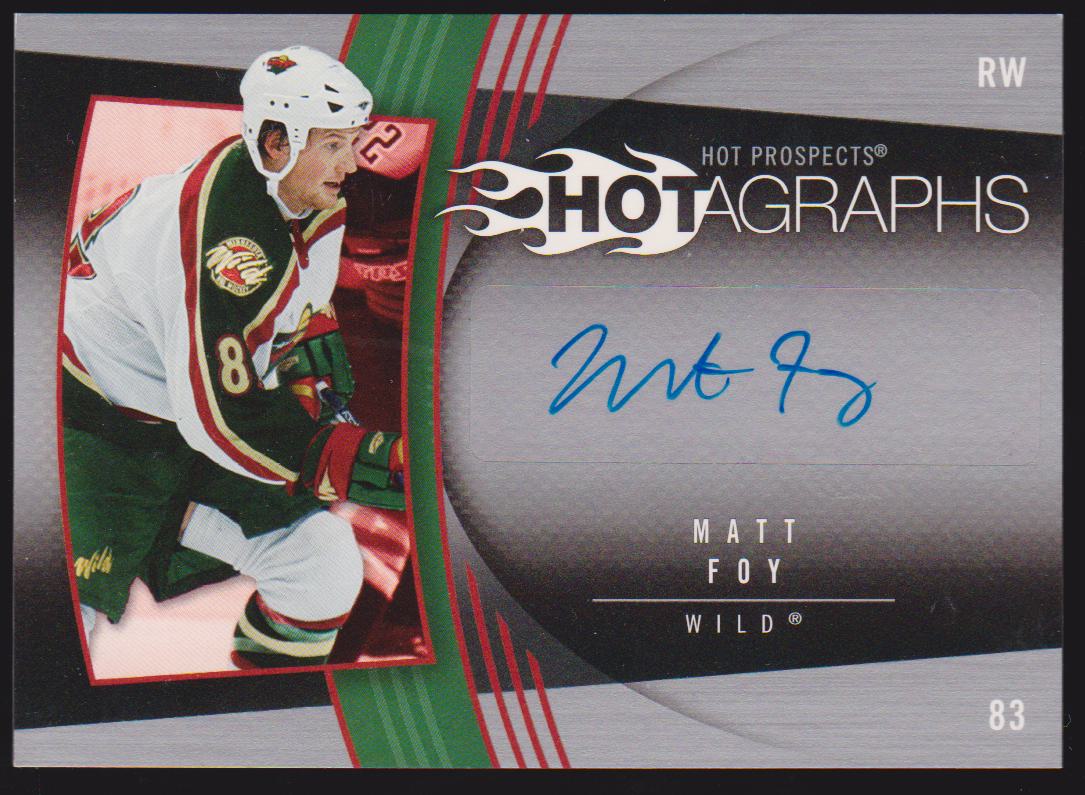 (image for) 2006-07 Hot Prospects Hotagraphs #HMF Matt Foy AUTO