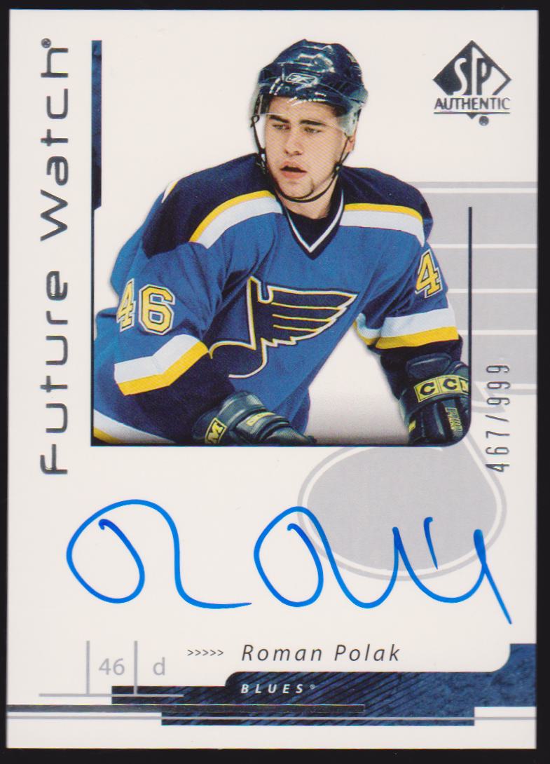 (image for) 2006-07 SP Authentic #203 Roman Polak AUTO RC 467/999