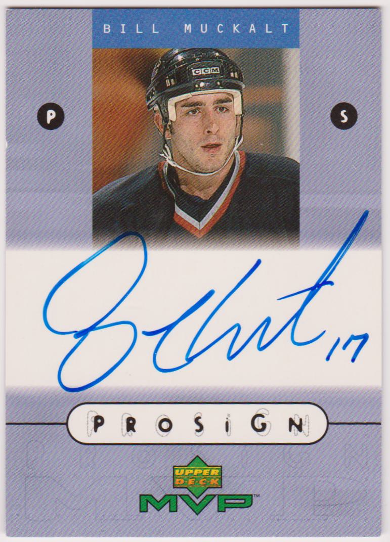(image for) 1999-00 Upper Deck MVP ProSign #BM Bill Muckalt - AUTO