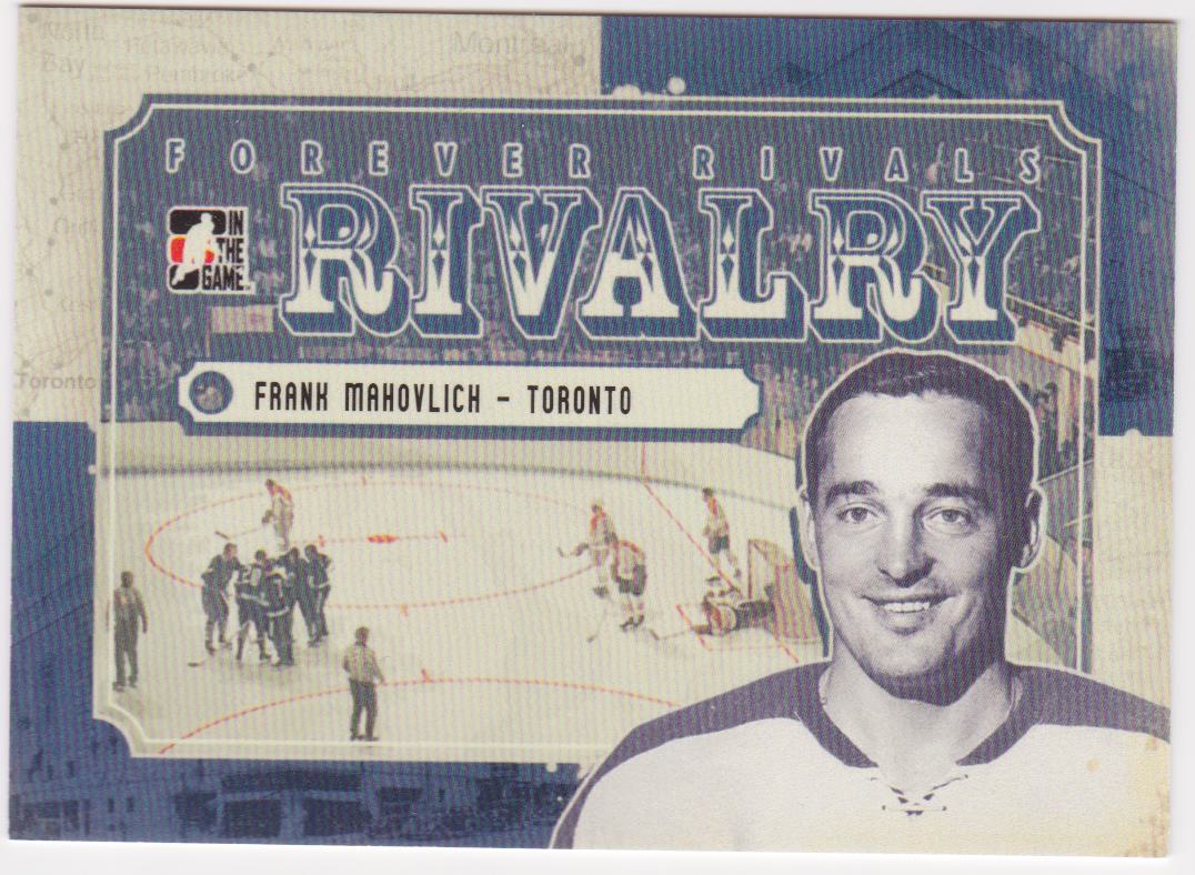 (image for) 2012-13 ITG Forever Rivals Rivalry #RI03 Frank Mahovlich
