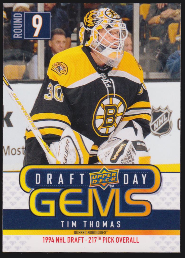 2009-10 Upper Deck Draft Day Gems #GEM15 Tim Thomas (image for) 2009-10 Upper Deck Draft Day Gems #GEM15 Tim Thomas