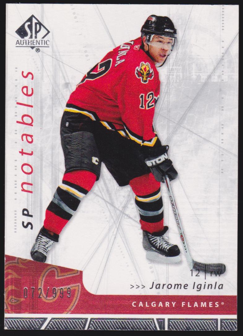 (image for) 2006-07 SP Authentic #118 Jarome Iginla Notables 072/999