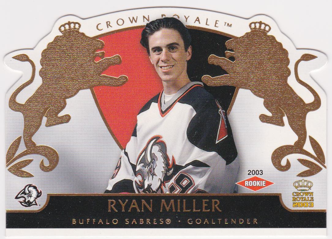 2002-03 Crown Royale #105 Ryan Miller RC 0015/2299 (image for) 2002-03 Crown Royale #105 Ryan Miller RC 0015/2299