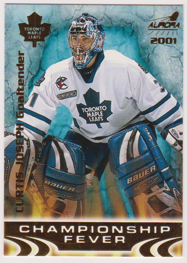 2000-01 Aurora Championship Fever #20 Curtis Joseph (image for) 2000-01 Aurora Championship Fever #20 Curtis Joseph