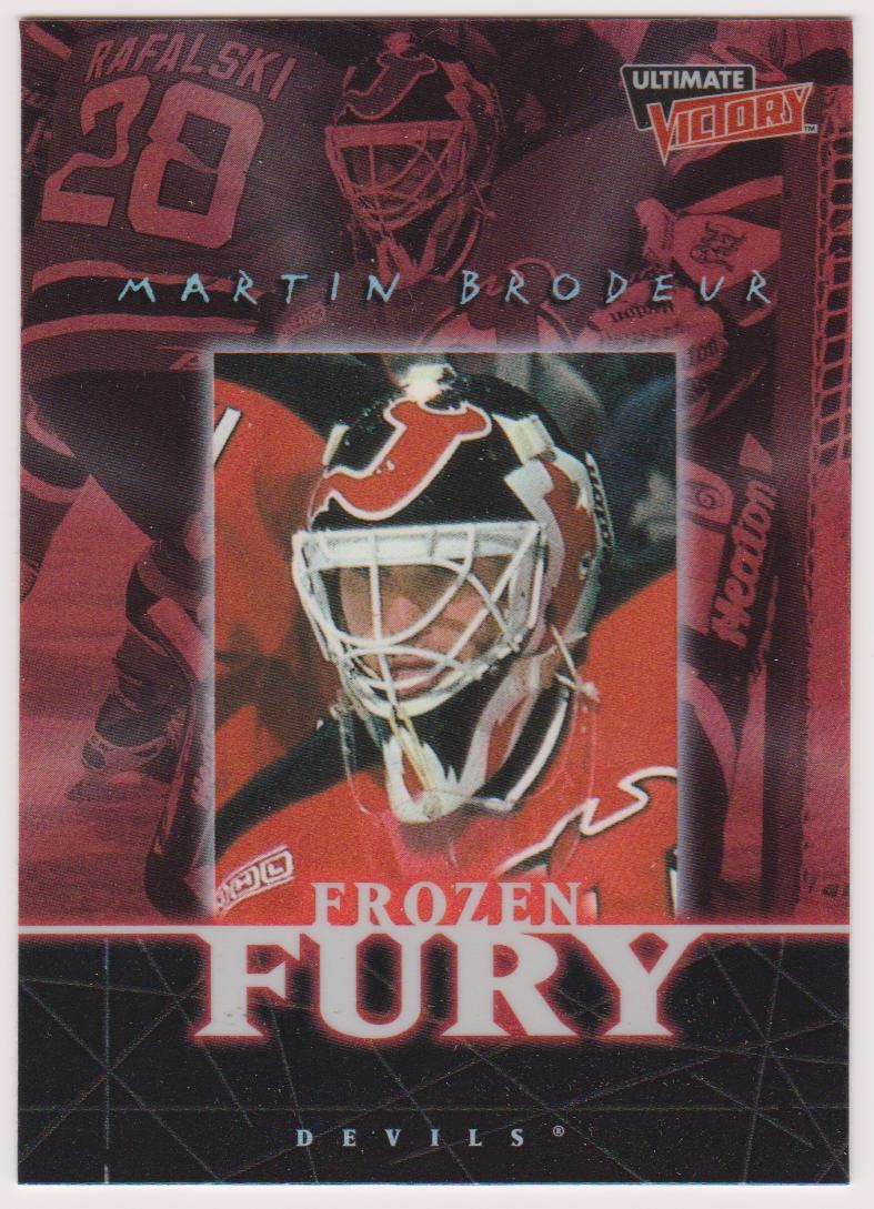 1999-00 Ultimate Victory Frozen Fury #FF7 Martin Brodeur (image for) 1999-00 Ultimate Victory Frozen Fury #FF7 Martin Brodeur