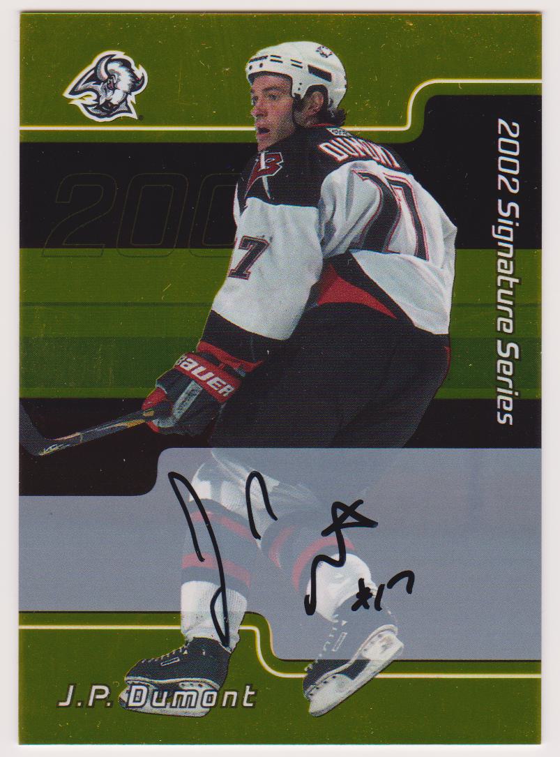 2001-02 BAP Signature Series Autographs Gold #4 J-P Dumont (image for) 2001-02 BAP Signature Series Autographs Gold #4 J-P Dumont