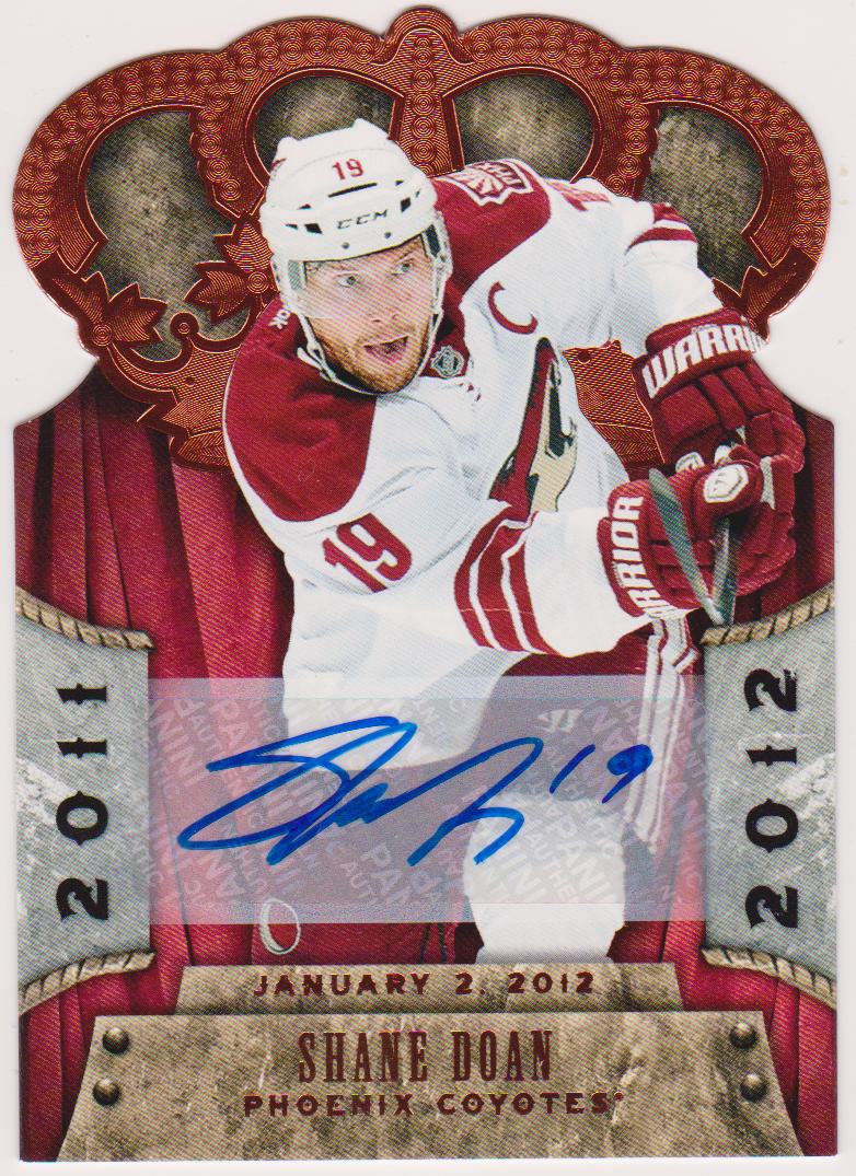 2011-12 Crown Royale Premiere Date Autographs #71 Shane Doan 26/99 (image for) 2011-12 Crown Royale Premiere Date Autographs #71 Shane Doan 26/99
