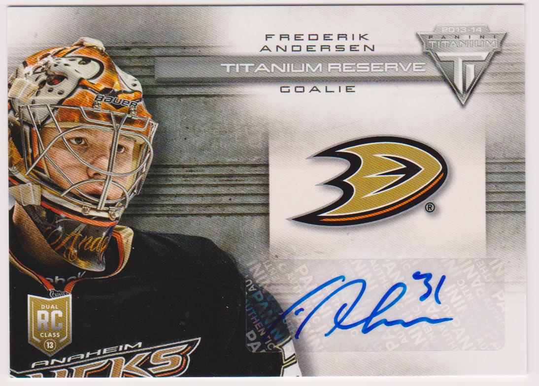 (image for) 2013-14 Panini Titanium Reserve Autographs #TRFA Frederik Andersen - AUTO - RC year
