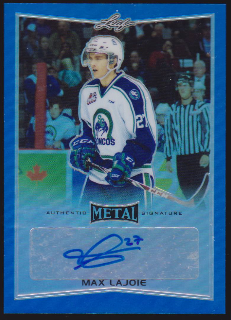 2015-16 Leaf Metal Prismatic Blue #BAML1 Max Lajoie 21/25 AUTO (image for) 2015-16 Leaf Metal Prismatic Blue #BAML1 Max Lajoie 21/25 AUTO