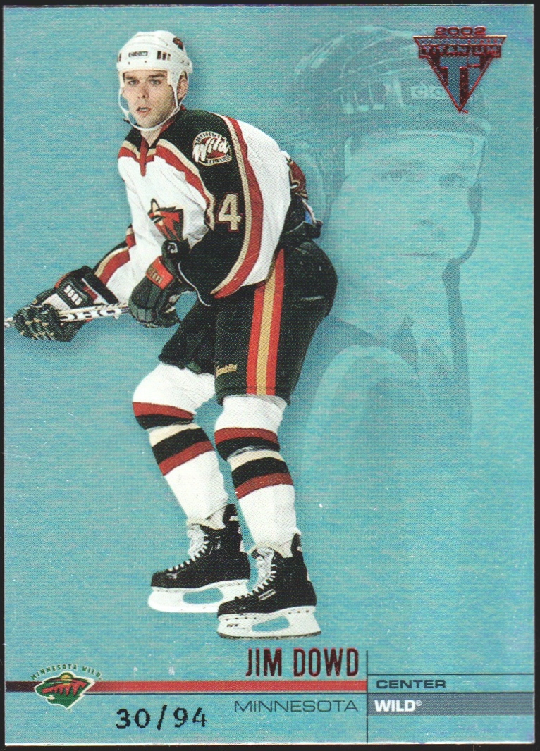 2001-02 Titanium Hobby Red #69 Jim Dowd 30/94 (image for) 2001-02 Titanium Hobby Red #69 Jim Dowd 30/94
