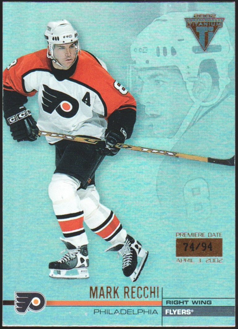 2001-02 Titanium Premiere Date #106 Mark Recchi 74/94 (image for) 2001-02 Titanium Premiere Date #106 Mark Recchi 74/94