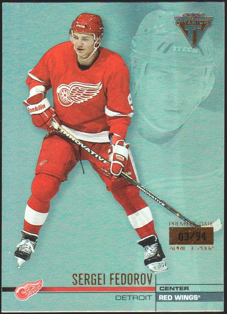 2001-02 Titanium Premiere Date #48 Sergei Fedorov 03/94 (image for) 2001-02 Titanium Premiere Date #48 Sergei Fedorov 03/94