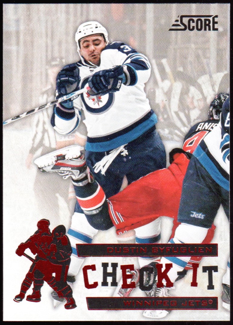 2012-13 Score Check It #C18 Dustin Byfuglien (image for) 2012-13 Score Check It #C18 Dustin Byfuglien