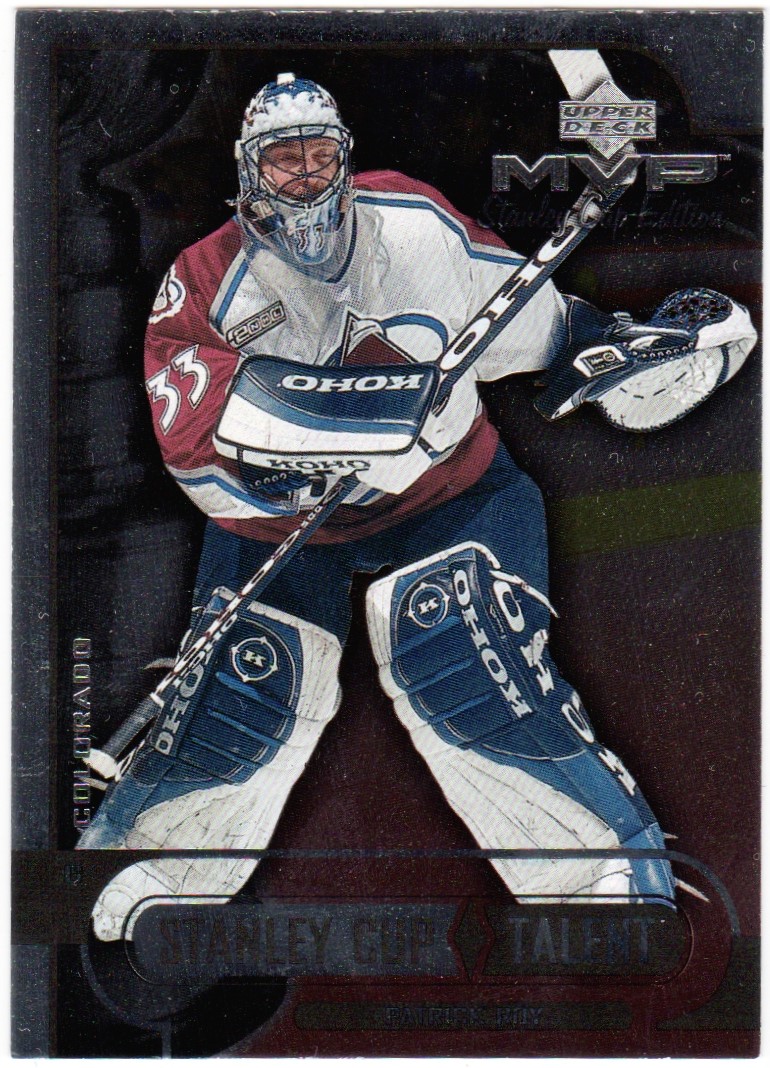 1999-00 UD MVP SC Edition Stanley Cup Talent #SC5 Patrick Roy (image for) 1999-00 UD MVP SC Edition Stanley Cup Talent #SC5 Patrick Roy