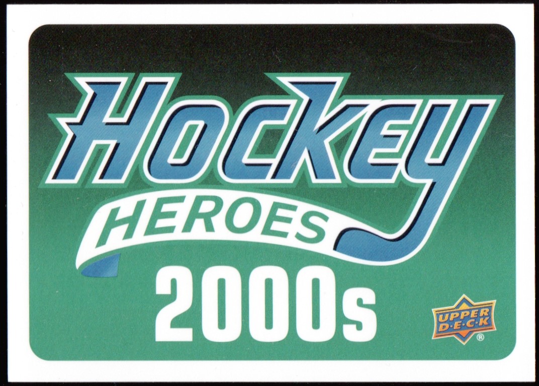 2014-15 Upper Deck Hockey Heroes Header Card 2000s (image for) 2014-15 Upper Deck Hockey Heroes Header Card 2000s