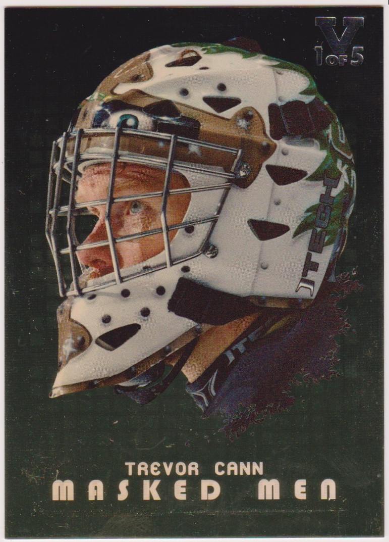 2008-09 Between The Pipes Masked Men Gold #MM43 Trevor Cann (image for) 2008-09 Between The Pipes Masked Men Gold #MM43 Trevor Cann
